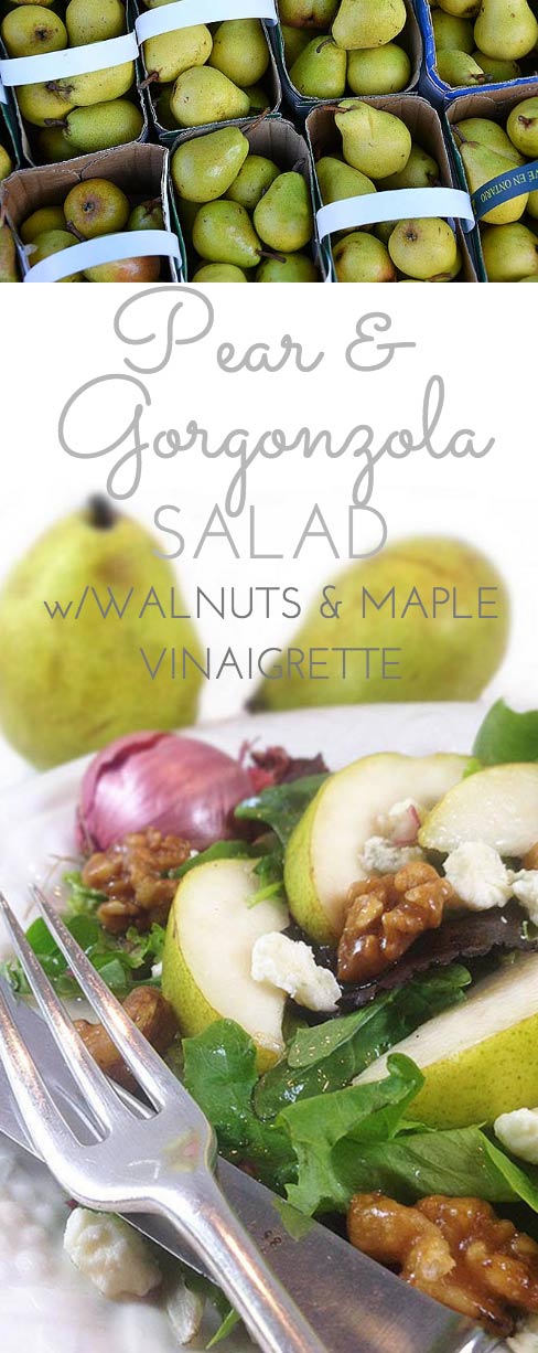 Pear Gorgonzola Salad w/Walnuts & Maple Vinaigrette: addictive salad. Sweet maple vinaigrette w/pure maple syrup & shallots complements pears & greens.